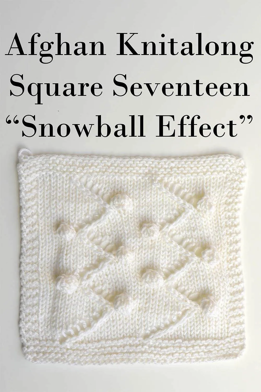 Afghan Knitalong Square 17 - Snowball Effect