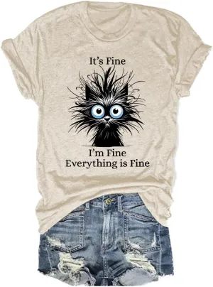 I'm Fine Tshirt It's Fine I'm Fine Everything is Fine Tshirt Funny Saying Tees Inspirational Tee Top