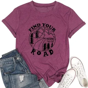 Women Find Your Road T-Shirt Cute Sayings Graphic Short Sleeve Tees Casual Round Neck Athletic Tops