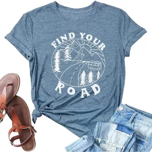 Women Find Your Road T-Shirt Cute Sayings Graphic Short Sleeve Tees Casual Round Neck Athletic Tops